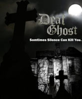 Deaf Ghost /  